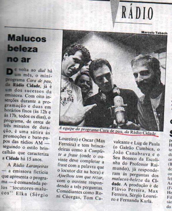 Repercussão do  Programas de Trotes e Humor que EU JÁ FAZIA  na Rádio CIDADE F. M.  R.J. - 1992 -