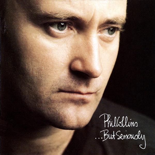 Phil Collins - ... But Seriously (1989) - Full Album