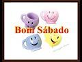 Mensagem de Bom Sábado